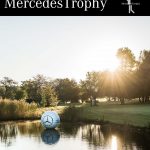 ⛳🏌️‍♀️ Dimanche 11 Septembre 2022 Mercedes Trophy ⛳🏌️‍♂️